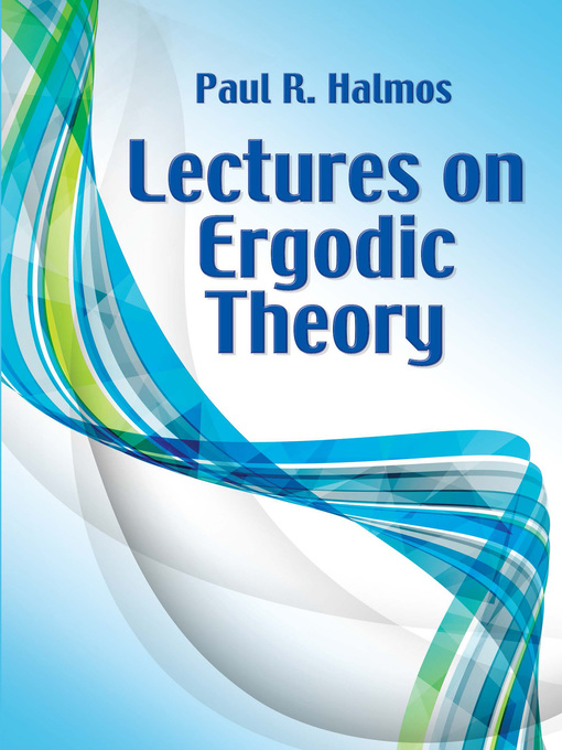 Title details for Lectures on Ergodic Theory by Paul R. Halmos - Wait list